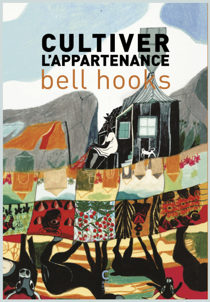 cultiver l'appartenance bell hooks
